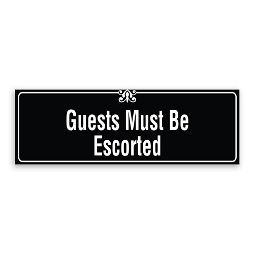 Guests Must Be Escorted Sign with Border and Decoration