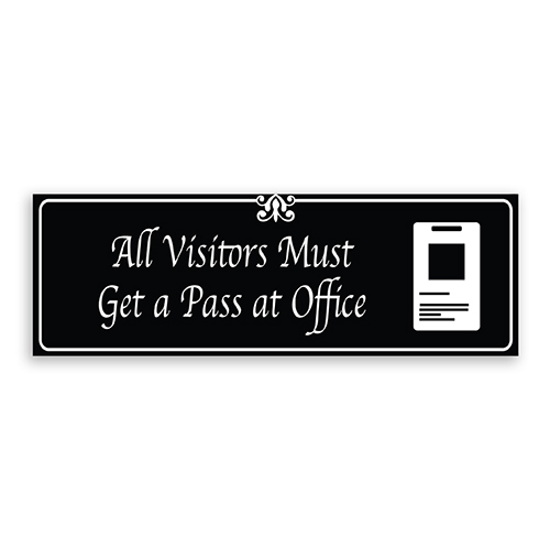 All Visitors Must Get a Pass at Office Sign with Logo, Fancy Font, Border and Decoration